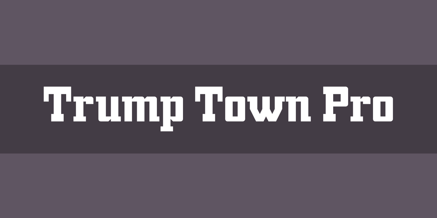 Beispiel einer Trump Town Pro-Schriftart